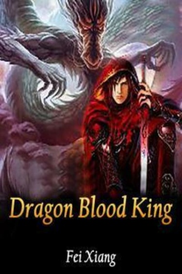 Повелитель Драконьей Крови / Dragon Blood King